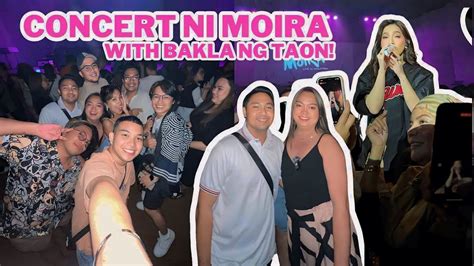 NANOOD NG CONCERT NI MOIRA ANG BAKLA NG TAON SA .